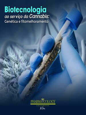 cover image of Biotecnologia ao serviço da cannabis